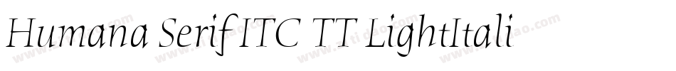 Humana Serif ITC TT LightItalic字体转换